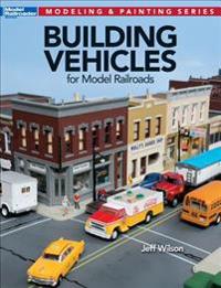 Building Vehicles for Model Railroads