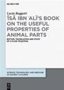 ?Isa ibn ?Ali's Book on the Useful Properties of Animal Parts