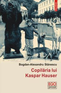 Copilaria lui Kaspar Hauser: povestiri