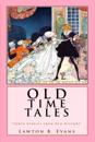 Old Time Tales