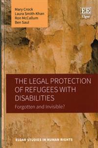 The Legal Protection of Refugees with Disabilities