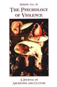The Psychology of Violence