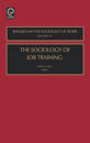 The Sociology of Job Training