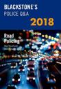 Blackstone's Police Q&A: Road Policing 2018