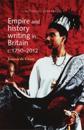 Empire and History Writing in Britain c.1750-2012