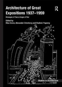 Architecture of Great Expositions 1937-1959