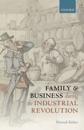 Family and Business during the Industrial Revolution