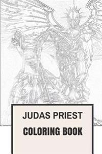 Judas Priest Coloring Book: English Heavy Metal Legends and Leather Pioneers Glam Rob Halford Inspired Adult Coloring Book