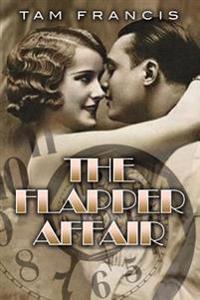 The Flapper Affair: A 1920s Time Travel Murder Mystery Paranormal Romance