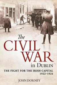 The Civil War in Dublin