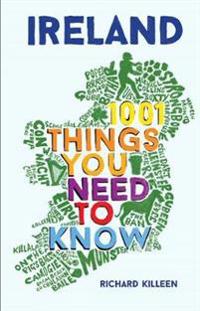 Ireland - 1001 things you need to know