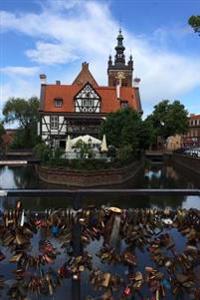 View of Love Locks on a Bridge and Buildings in Gdansk Poland Journal: 150 Page Lined Notebook/Diary