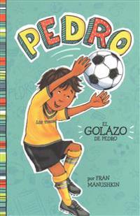 El Golazo de Pedro = Pedro's Big Goal