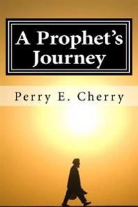 A Prophet's Journey