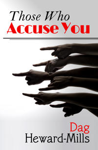 Those Who Accuse You