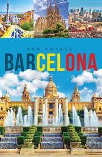 Bon Voyage's Barcelona Travel Guide