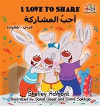 I Love to Share (Arabic Book for Kids): English Arabic Bilingual Children's Books