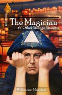 The Magician and Other Strange Stories