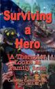 Surviving a Hero: A Therapist Looks at Family Loss