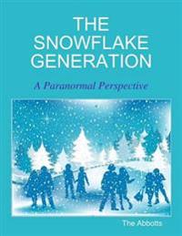 Snowflake Generation - A Paranormal Perspective