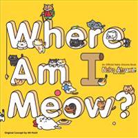 Neko Atsume - Kitty Collector - Where Am I Meow?