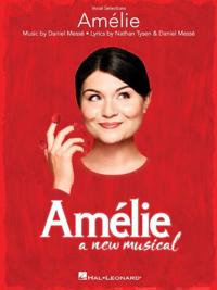 Amelie: A New Musical: Vocal Selections