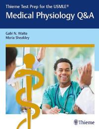 Thieme Test Prep for the USMLE Medical Physiology Q&A