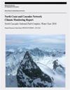 North Coast and Cascades Climate Monitoring Report: North Cascades National Park Complex; Water Year 2010