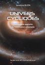 Univers Cycliques: Une Nouvelle Approche de L'Information Universelle
