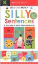 Mix & Match Silly Sentences Kindergarten Workbook: Scholastic Early Learners (Workbook)