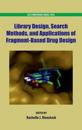 Library Design, Search Methods, and Applications of Fragment-Based Drug Design