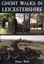 Ghost Walks in Leicestershire