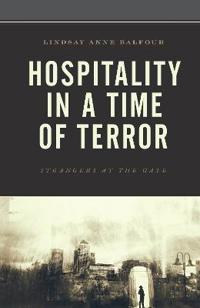 Hospitality in a Time of Terror