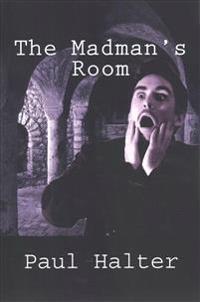The Madman's Room