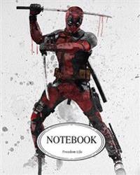Notebook: Journal Dot-Grid, Graph, Lined, Blank No Lined: Deadpool