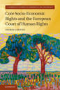 Core Socio-Economic Rights and the European Court of Human Rights
