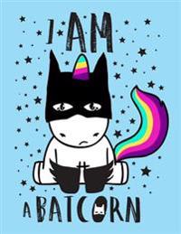 I Am a Batcorn (Journal, Diary, Notebook for Unicorn Lover): A Journal Book with Coloring Pages Inside the Book !!