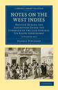 Notes on the West Indies 3 Volume Set