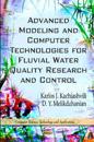 Advanced ModelingComputer Technologies for Fluvial Water Quality ResearchControl