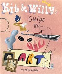 Kit and Willy's Guide to Art