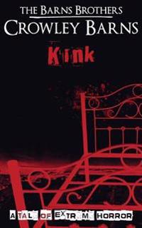 Kink: A Tale of Extreme Horror