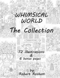 Whimsical World: The Collection