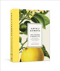 Love And Lemons Meal Record And Market List