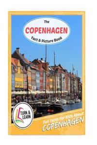 The Copenhagen Fact and Picture Book: Fun Facts for Kids about Copenhagen