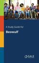 Study Guide for Beowulf. a