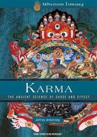 Karma: A Guide to Cause and Effect