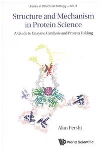 Structure and Mechanism in Protein Science