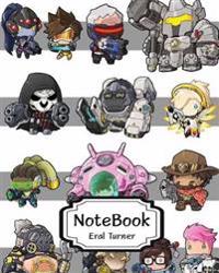 Notebook: Overwatch 01: Pocket Notebook Journal Diary, 120 Pages, 8 X 10 (Notebook Lined, Blank No Lined)
