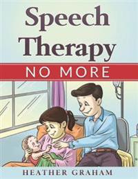 Speech Therapy No More