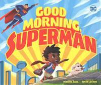 Good Morning, Superman